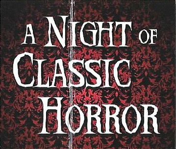 A Night of Classic Horror